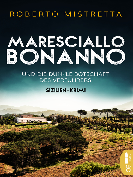 Titeldetails für Maresciallo Bonanno und die dunkle Botschaft des Verführers nach Roberto Mistretta - Verfügbar